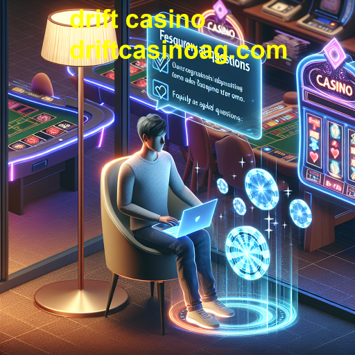 Entendendo a Seção de Perguntas Frequentes do Drift Casino